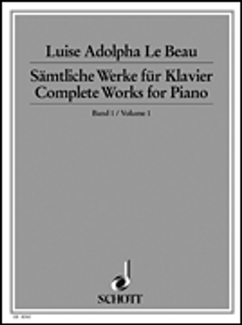 Le Beau, Complete Works for Piano - Volume 1 [HL:49007871]