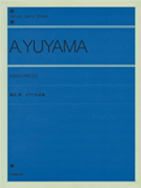 Yuyama, Piano Pieces [HL:49017848]