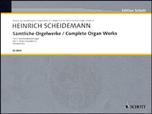 Scheidemann, Complete Organ Works [HL:49018049]