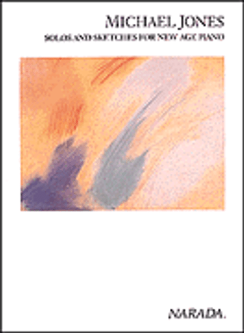 Michael Jones - Solos And Sketches For New Age Pian [HL:490413]