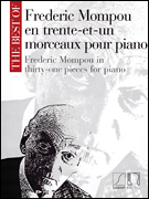 Frederic Mompou - 31 Pieces for Piano [HL:50486890]
