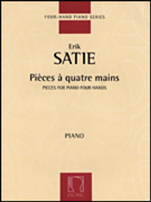 Satie, Pieces for Four Hands [HL:50564748]