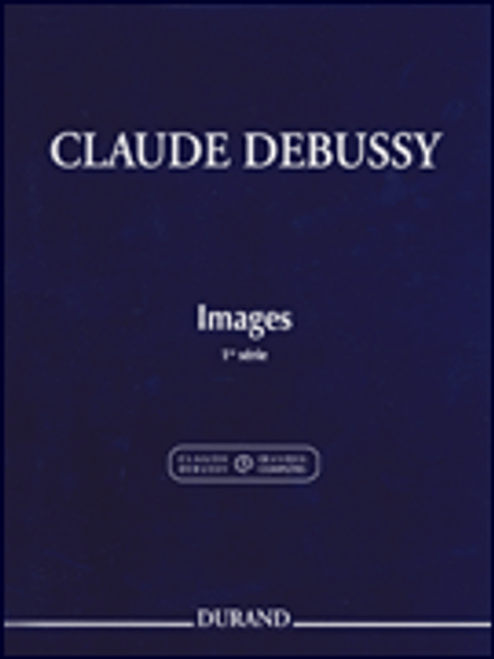 Debussy, Images, 1st Set [HL:50564775]
