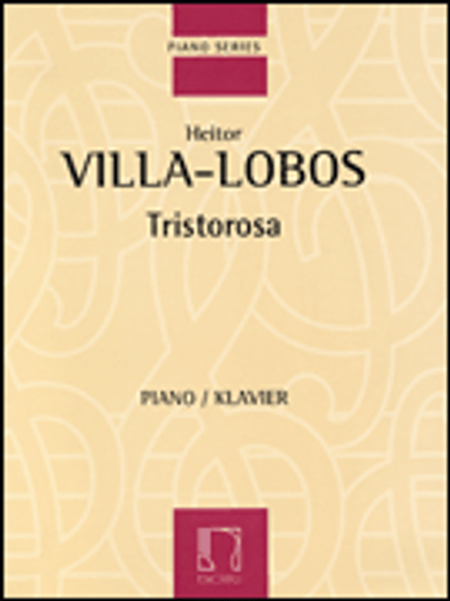 Villa-Lobos, Tristorosa [HL:50564845]