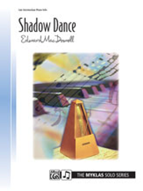 MacDowell, Shadow Dance  [Alf:00-88646]