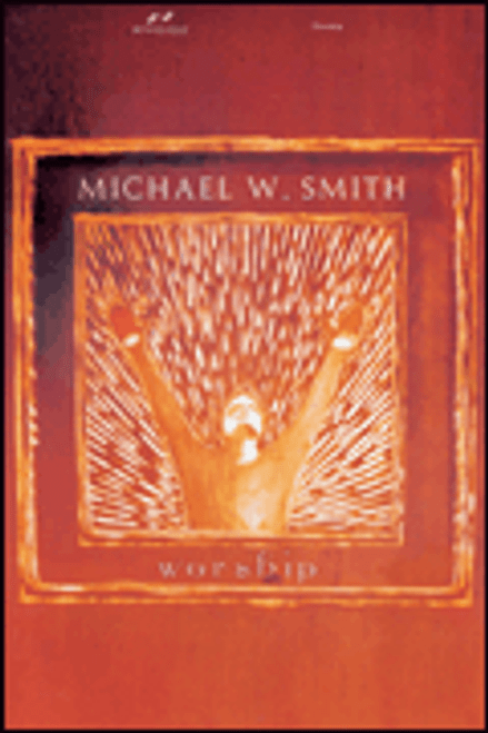Michael W. Smith - Worship [HL:75705417]