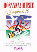 Hosanna! Music Songbook 16 [HL:8739287]