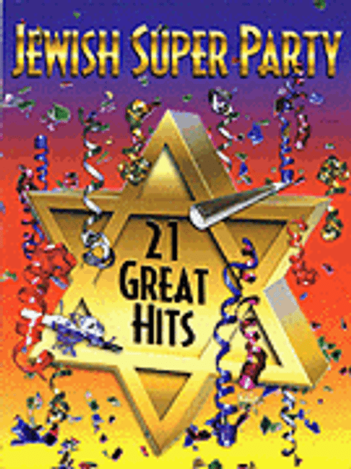 Jewish Super Party Songbook [HL:330522]