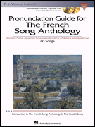 The French Song Anthology - Pronunciation Guide [HL:451]