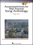 The French Song Anthology - Accompaniment CDs [HL:453]