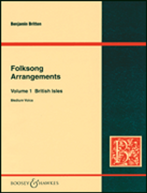 Britten, Folksong Arrangements - Volume 1: British Isles [HL:48008913]