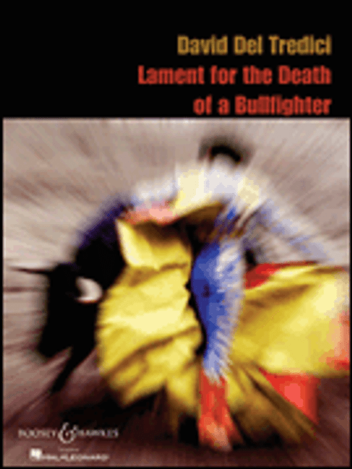 Del Tredici, David Del Tredeci - Lament for the Death of a Bullfighter [HL:48018765]
