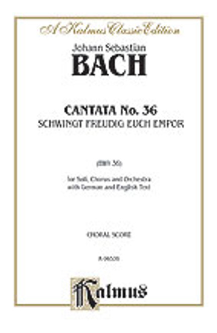 Bach, J.S. - Cantata No. 36 -- Schwingt freudig euch empor [Alf:00-K06536]