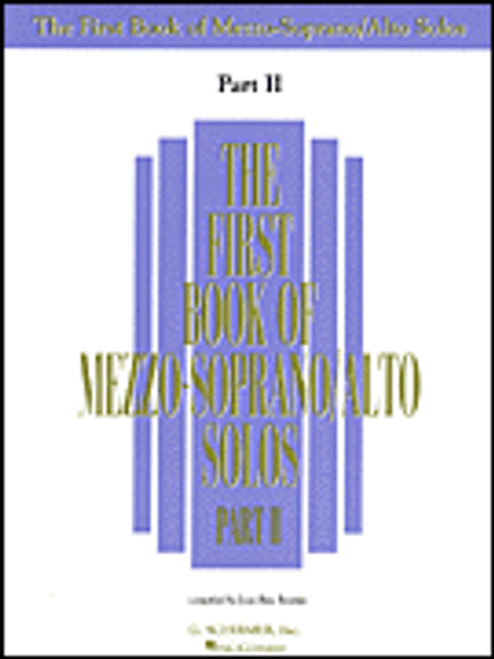 The First Book of Mezzo-Soprano/Alto Solos - Part II [HL:50482065]