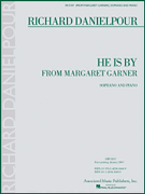 Danielpour, He Is By from Margaret Garner [HL:50486359]