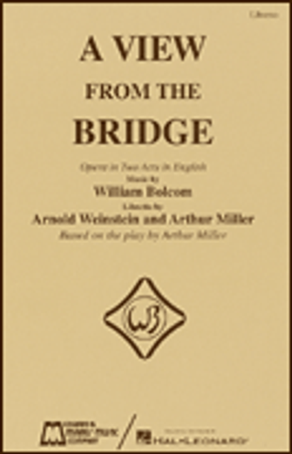 Bolcom, A View from the Bridge - Libretto [HL:740212]