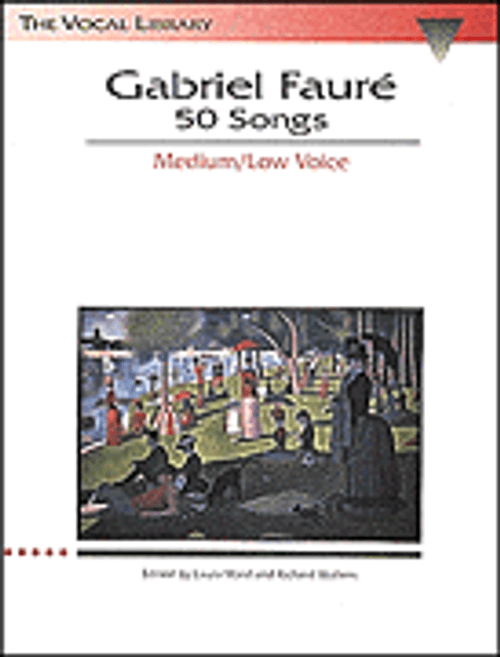 Gabriel Fauré: 50 Songs [HL:747070]