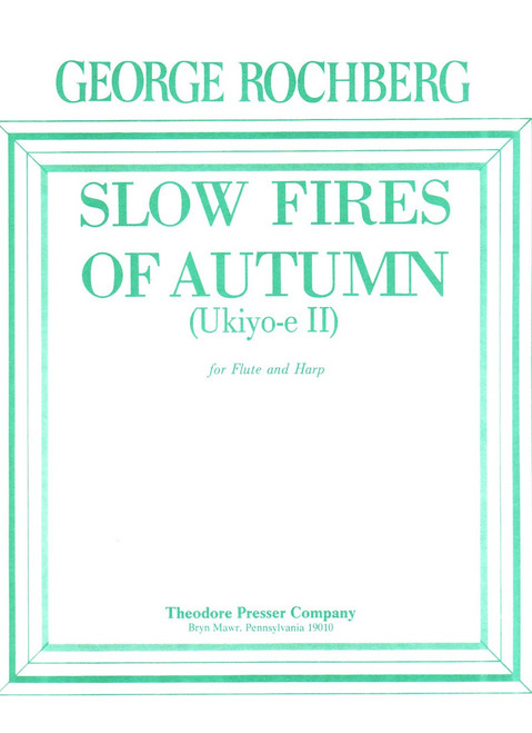 Rochberg, Slow Fires Of Autumn [CF:114-40245]