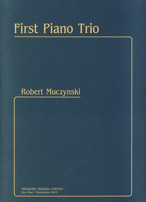 Muczynski, First Piano Trio [CF:114-40448]