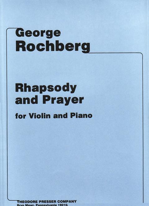 Rochberg, Rhapsody And Prayer [CF:114-40510]