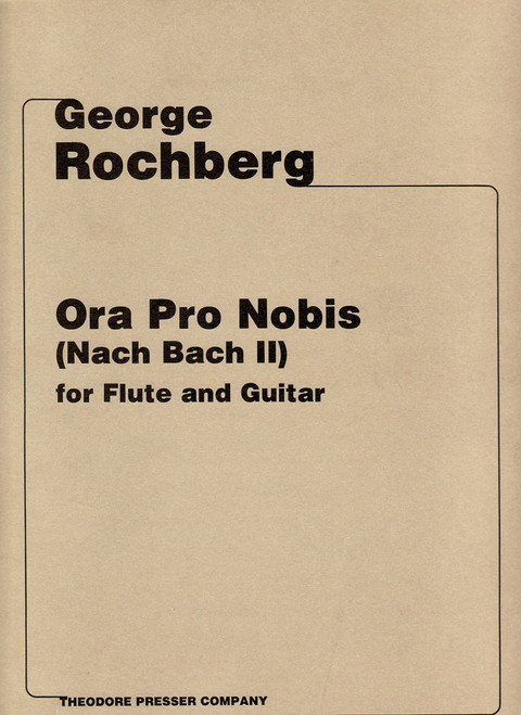 Rochberg, Ora Pro Nobis (Nach Bach Ii) [CF:114-40593]