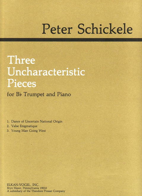 Schickele, Three Uncharacteristic Pieces [CF:164-00184]