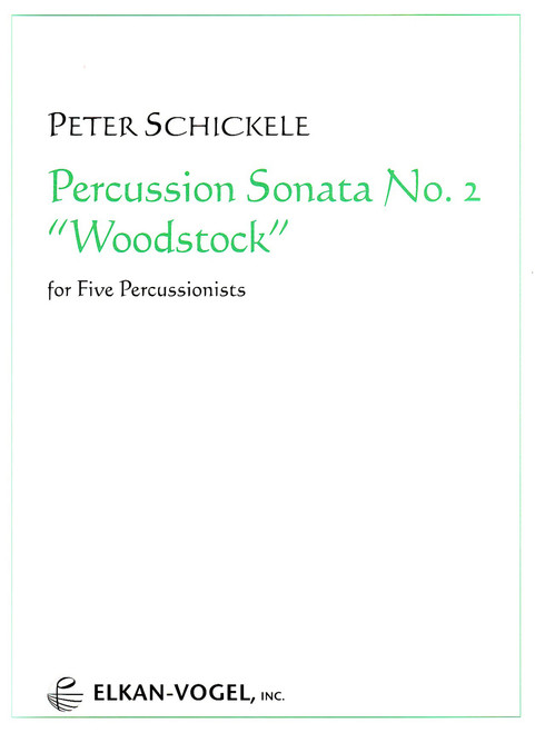 Schickele, Percussion Sonata No. 2 "Woodstock [CF:164-00263]