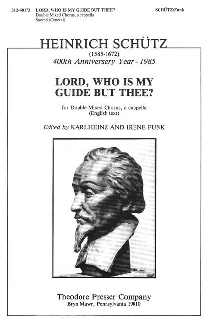 Schutz, Lord, Who Is My Guide But Thee? [CF:312-40173]