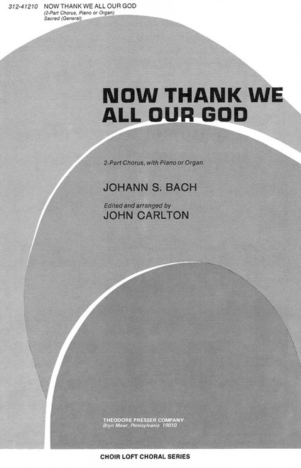 Bach, J.S. - Now Thank We All Our God [CF:312-41210]