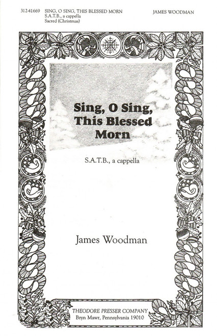 Woodman, Sing, O Sing, This Blessed Morn [CF:312-41669]