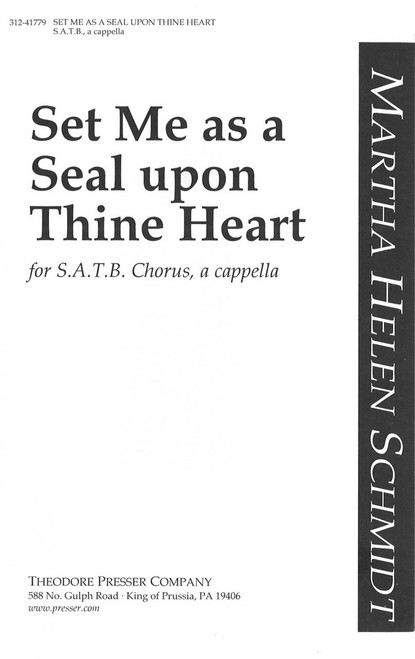 Schmidt, Set Me As A Seal Upon Thine Heart [CF:312-41779]