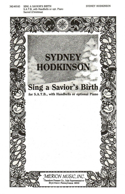 Hodkinson, Sing A Savior'S Birth [CF:342-40143]