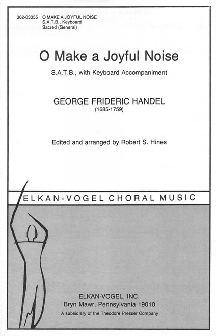 Handel, O Make A Joyful Noise [CF:362-03355]