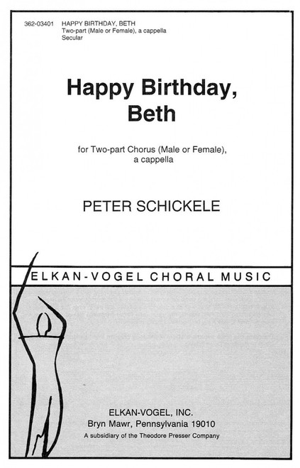 Schickele, Happy Birthday, Beth [CF:362-03401]