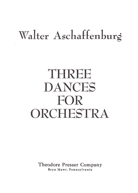 Aschaffenburg, Three Dances For Orchestra [CF:416-41076]