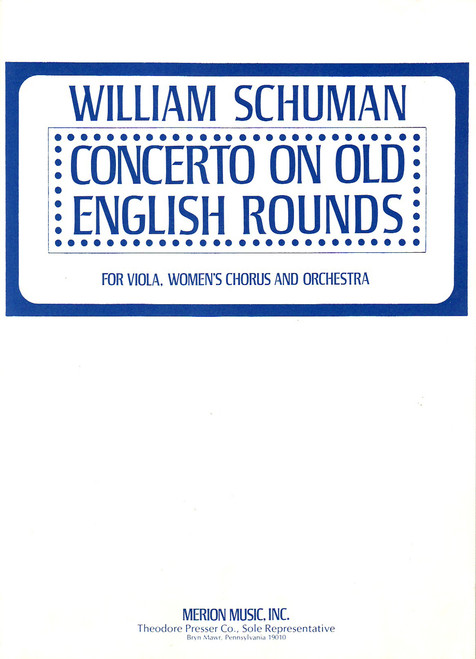 Schuman, Concerto On Old English Rounds [CF:446-41021]