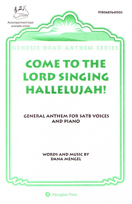 Mengel, Come To The Lord Singing Halllujah! [CF:712-40886]