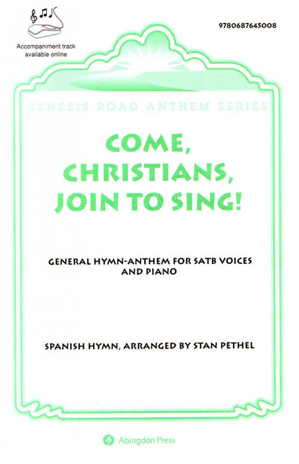 Come, Christians, Join To Sing! [CF:712-40887]