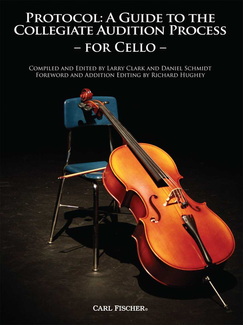 Protocol: A Guide To The Collegiate Audition Process For Cello [CF:BF57]