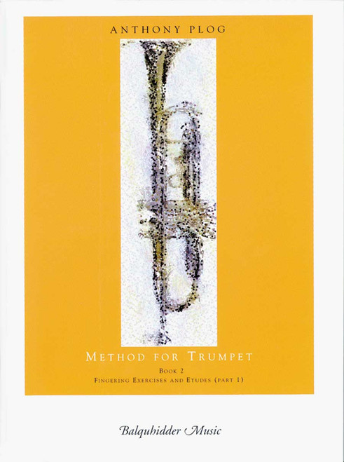 Plog, Method For Trumpet - Bk. 2 (Fingering Exercises And Etudes-Pt. 1) [CF:BQ81]