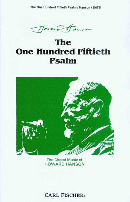 Hanson, The One Hundred Fiftieth Psalm [CF:CM7699]