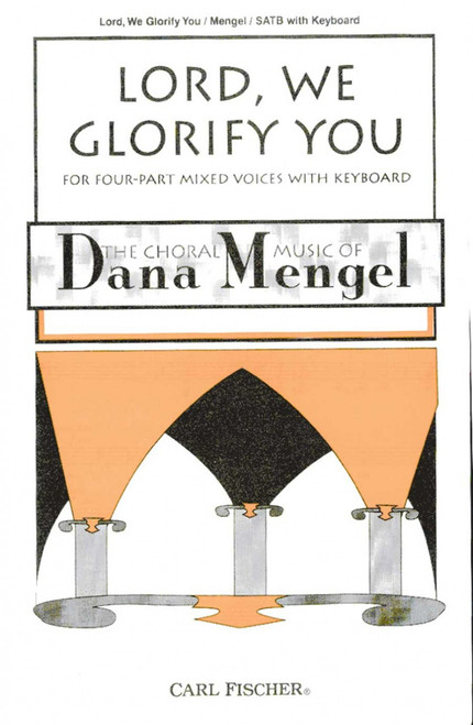 Lord, We Glorify You [CF:CM8583]