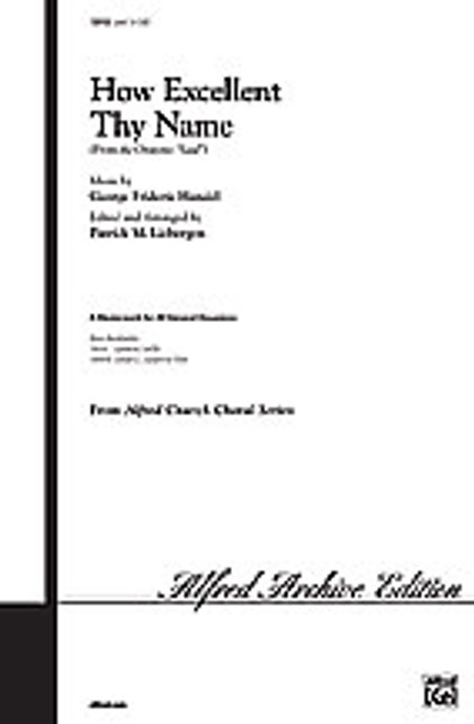 Handel, How Excellent Thy Name  [Alf:00-18958]