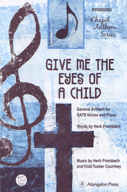 Give Me The Eyes Of A Child [CF:M300600260]