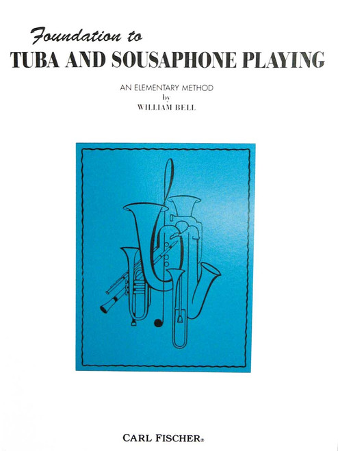 Foundation To Tuba And Sousaphone Playing [CF:O2100]