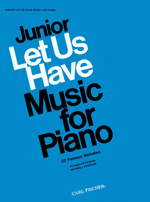 Junior Let Us Have Music For Piano [CF:O4105]