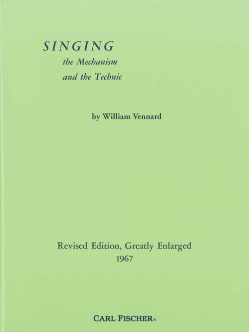 Singing: The Mechanism And The Technic [CF:O4685]