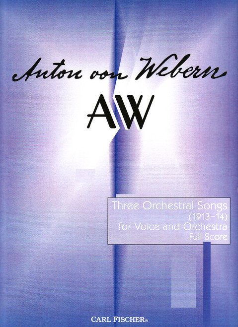 Webern, Three Orchestral Songs (1913-14) [CF:O4803]