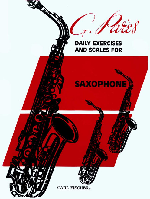 Pares, Daily Exercises And Scales For Saxophone [CF:O784]