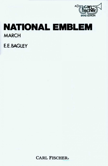 Bagley, National Emblem March [CF:Q2415]